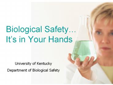 Biological Safety
