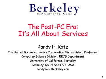 The PostPC Era: Its All About Services
