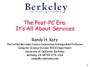 The PostPC Era: Its All About Services