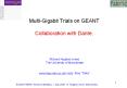 MultiGigabit Trials on GEANT Collaboration with Dante. PowerPoint PPT Presentation