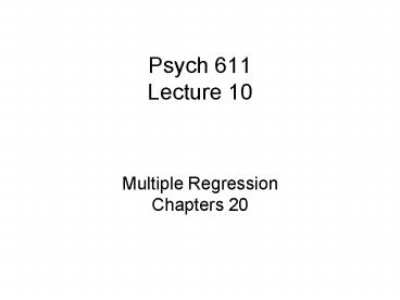 Psych 611 Lecture 10
