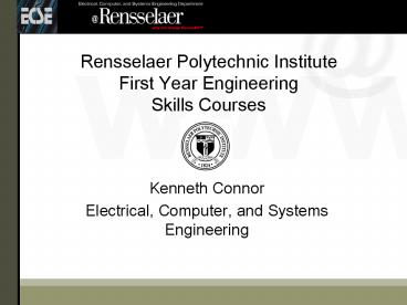 Rensselaer Polytechnic Institute First Year Engineering Skills Courses