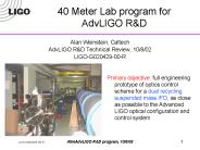 40 Meter Lab program for AdvLIGO R