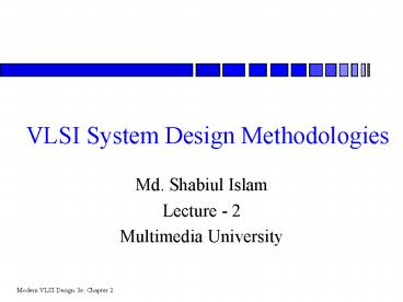 VLSI System Design Methodologies presentation | free to view