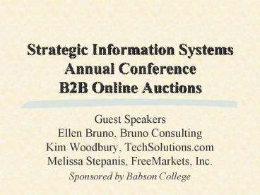 Strategic Information Systems Annual Conference B2B Online Auctions