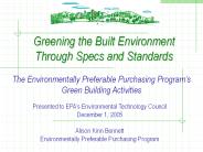 Greening the Built Environment Through Specs and Standards