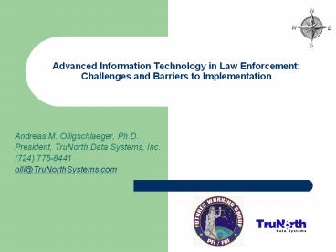 Advanced Information Technology in Law Enforcement: Challenges and Barriers to Implementation