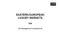 EASTERN EUROPEAN LUXURY MARKETS 2008 CPP Management Consultants Ltd PowerPoint PPT Presentation