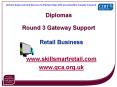 Diplomas  Round 3 Gateway Support PowerPoint PPT Presentation