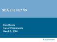 SOA and HL7 V3 PowerPoint PPT Presentation