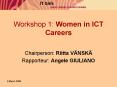 Workshop 1: Women in ICT Careers PowerPoint PPT Presentation