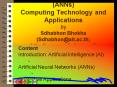 Artificial Neural Networks ANNs Computing Technology and Applications by Sdhabhon Bhokha Sdhabhonait PowerPoint PPT Presentation