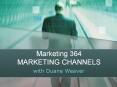 Marketing 364 MARKETING CHANNELS PowerPoint PPT Presentation