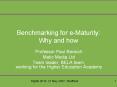 Benchmarking for e-Maturity: Why and how PowerPoint PPT Presentation