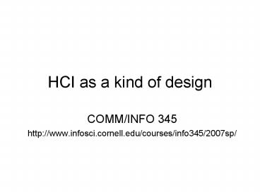 HCI as a kind of design