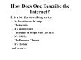 How Does One Describe the Internet? PowerPoint PPT Presentation