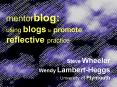 mentorblog: using blogs to promote reflective practice PowerPoint PPT Presentation
