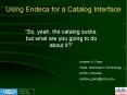 Using Endeca for a Catalog Interface PowerPoint PPT Presentation
