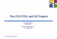 The LCG POOL and 3D Projects PowerPoint PPT Presentation