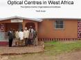 Optical Centres in West Africa PowerPoint PPT Presentation