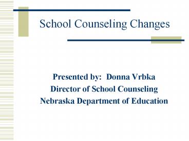 School Counseling Changes