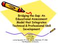 Bridging the Gap: An Educational Assessment Model that Integrates Technical PowerPoint PPT Presentation