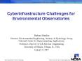 Cyberinfrastructure Challenges for Environmental Observatories PowerPoint PPT Presentation