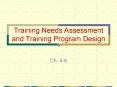 Training Needs Assessment and Training Program Design PowerPoint PPT Presentation