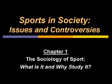 Sports in Society: Issues and Controversies