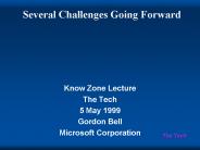 Several Challenges Going Forward