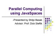 Parallel Computing using JavaSpaces