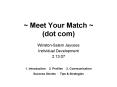 Meet Your Match dot com PowerPoint PPT Presentation