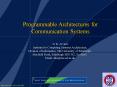 Programmable Architectures for Communication Systems PowerPoint PPT Presentation