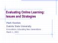 Evaluating Online Learning: Issues and Strategies PowerPoint PPT Presentation
