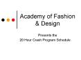 Academy of Fashion PowerPoint PPT Presentation