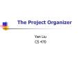 The Project Organizer PowerPoint PPT Presentation