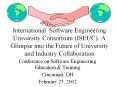 International Software Engineering University Consortium ISEUC: A Glimpse into the Future of Univers PowerPoint PPT Presentation