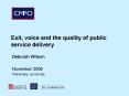 Exit, voice and the quality of public service delivery PowerPoint PPT Presentation