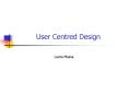 User Centred Design PowerPoint PPT Presentation