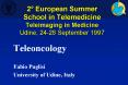 2 European Summer School in Telemedicine Teleimaging in Medicine Udine, 2428 September 1997 PowerPoint PPT Presentation
