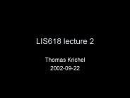 LIS618 lecture 2