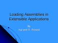 Loading Assemblies in Extensible Applications PowerPoint PPT Presentation