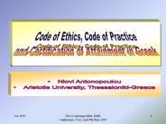 Code of Ethics, Code of Practice