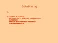 Data Mining PowerPoint PPT Presentation