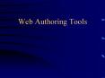 Web Authoring Tools PowerPoint PPT Presentation