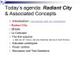 Todays agenda: Radiant City PowerPoint PPT Presentation