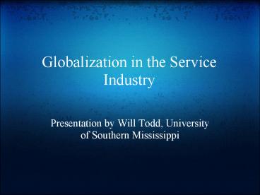 Globalization in the Service Industry