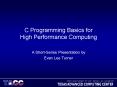C Programming Basics for High Performance Computing PowerPoint PPT Presentation