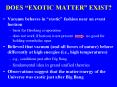 DOES EXOTIC MATTER EXIST PowerPoint PPT Presentation