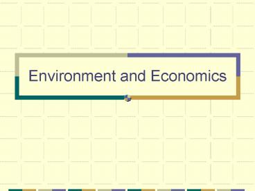 Environment and Economics